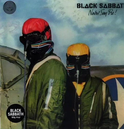Black sabbath never - say, die